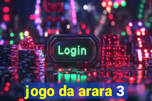 jogo da arara 3